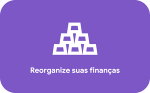 Reorganize suas finanças